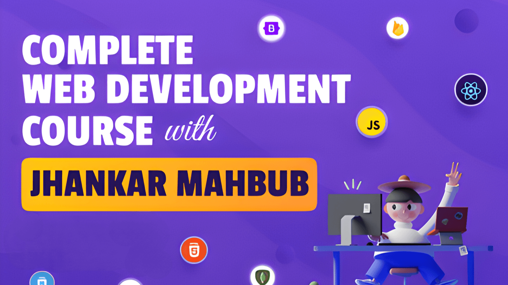 Complete Web Development Course With Jhankar Mahbub | Programming Hero